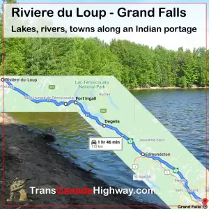 Quebec Itinerary - Riviere du Loup - Grand Falls