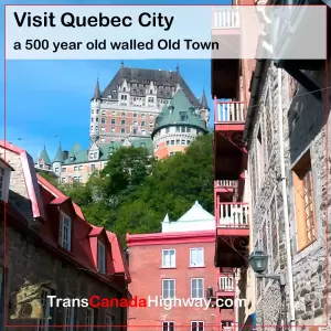 Visit Quebec City, Quebec