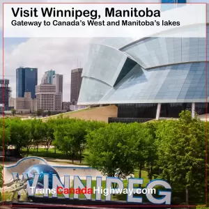 Visit Winnipeg, Manitoba